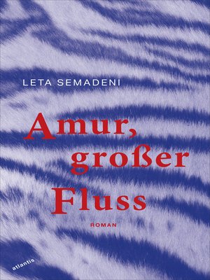 cover image of Amur, großer Fluss